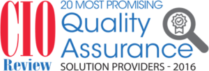 20 most promising Quality Assurance solution providers 2016 CIOReview